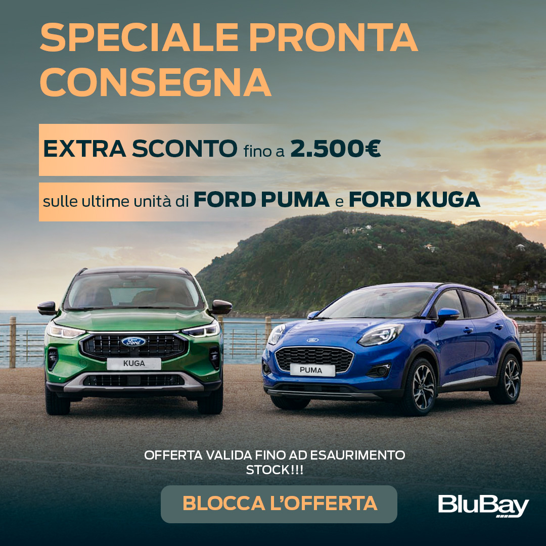 Speciale Pronta Consegna Extra Sconto Di 2500 Euro Per Le Ultime Vetture Ford PUMA E KUGA