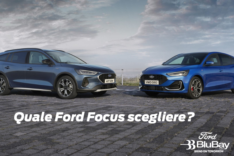 Quale Ford Focus Scegliere