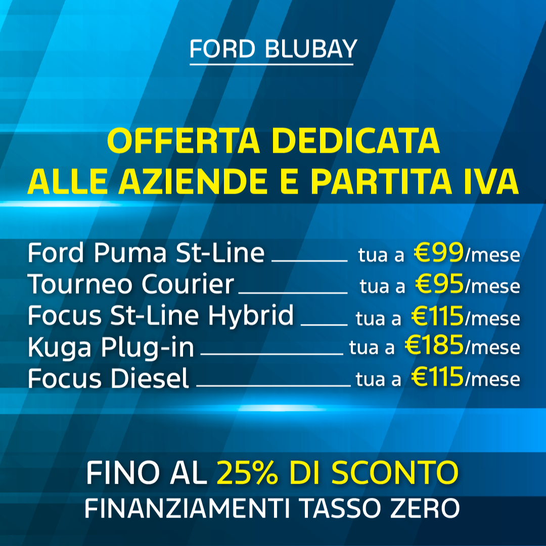 FORD BLUBAY PROMOZIONI DEDICATE AD AZIENDE E PARTITE IVA!