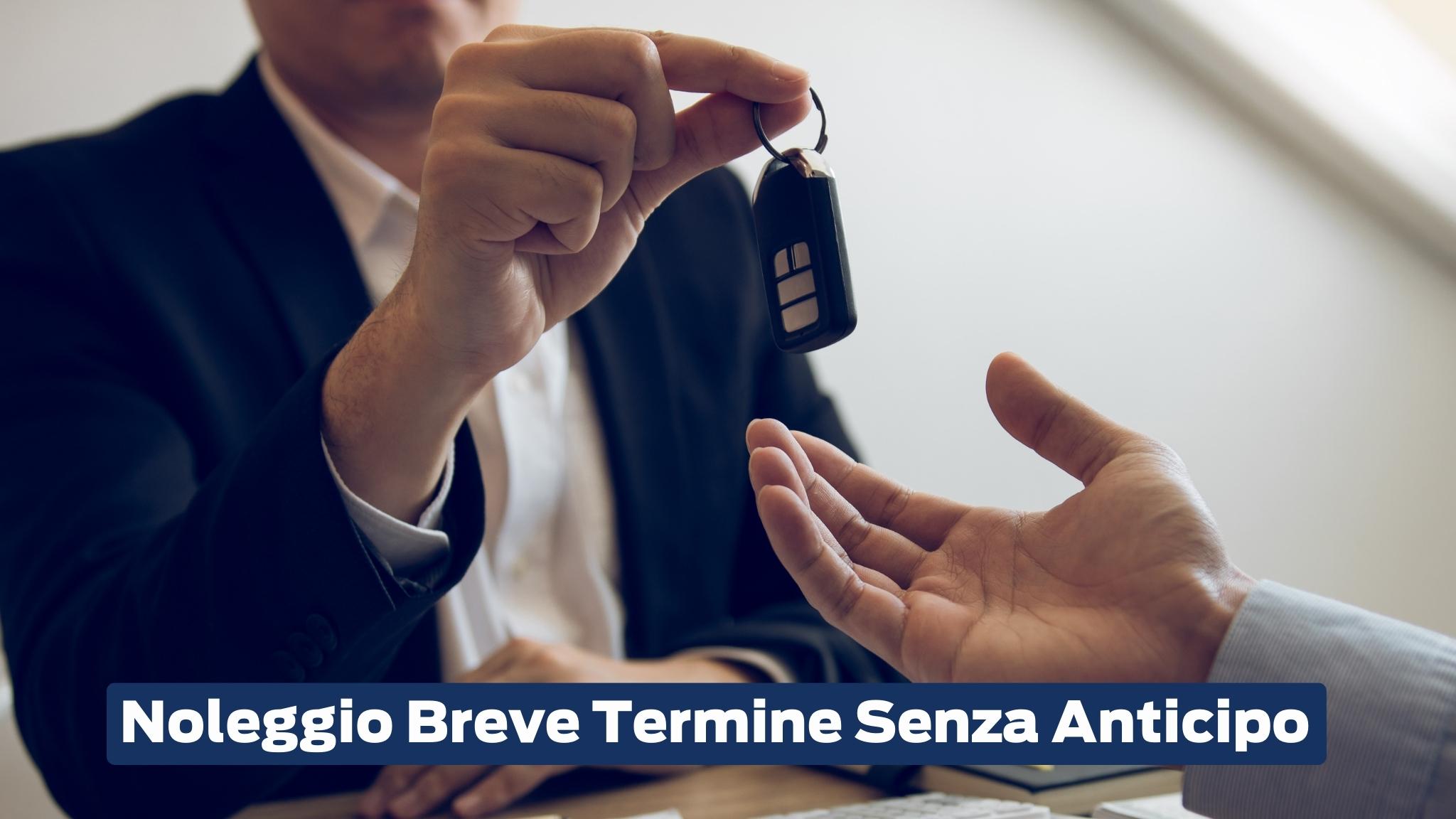 Noleggio Breve Termine Senza Anticipo