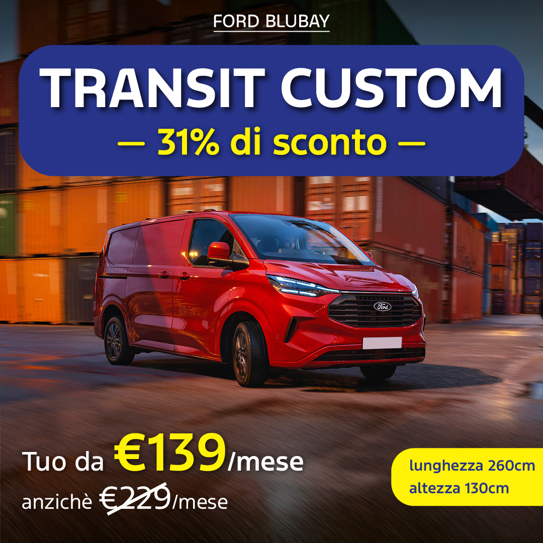 Transit Custon Con 31% Di Sconto Tua A 139 Euro Al Mese