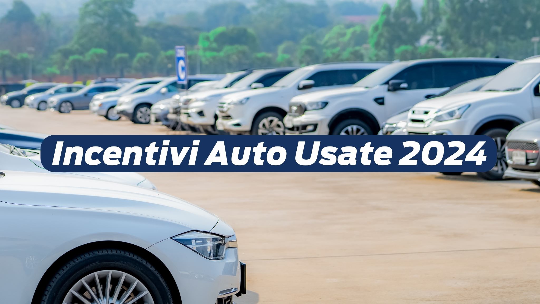 Incentivi Auto Usate 2024