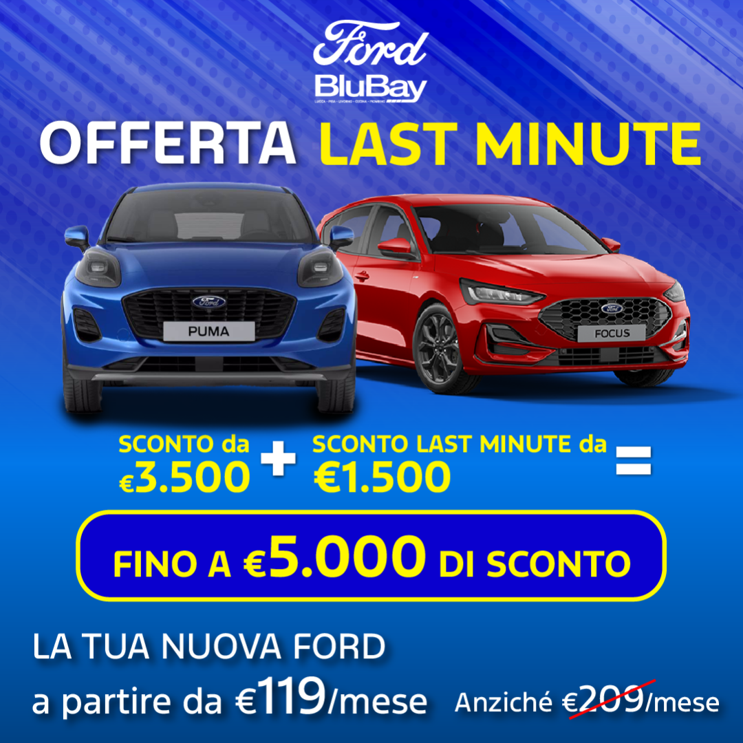 Offerta Last Minute Ford Blubay Rate Da €105Mese Sconti Fino A €8.500!