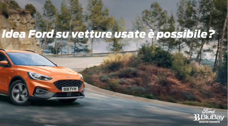 Idea Ford Su Vetture Usate È Possibile